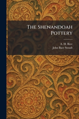 The Shenandoah Pottery 1025986377 Book Cover