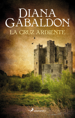 La Cruz Ardiente/ The Fiery Cross [Spanish] 849838706X Book Cover