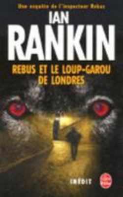 Rebus Et Le Loup-Garou de Londres [French] 2253101044 Book Cover