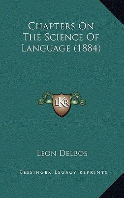 Chapters On The Science Of Language (1884) 1165373270 Book Cover