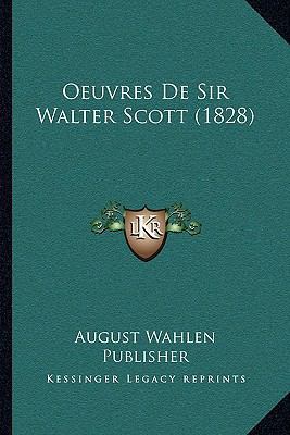 Oeuvres De Sir Walter Scott (1828) [French] 1167670973 Book Cover