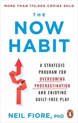 The Now Habit: A Strategic Program for Overcomi... 1529146682 Book Cover