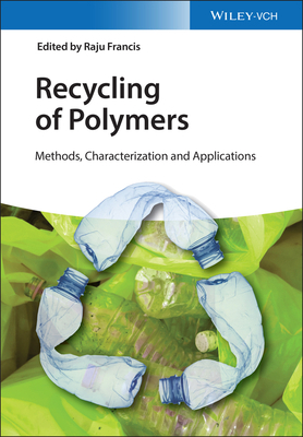 Recycling of Polymers 3527338489 Book Cover