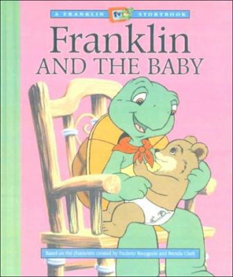 Franklin and the Baby 0613215613 Book Cover