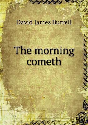 The morning cometh 5518817703 Book Cover