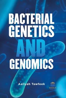 Hardcover Bacterial Genetics and Genomics Book