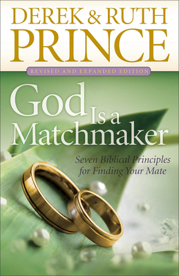 God Is a Matchmaker: Seven Biblical Principles ... B00A188U8A Book Cover