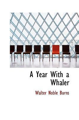 A Year with a Whaler 1110638108 Book Cover