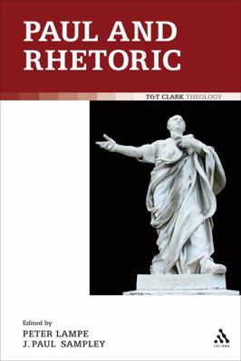 Paul and Rhetoric 056702704X Book Cover