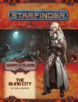 Starfinder Adventure Path: The Blind City (Dawn... 1640781307 Book Cover