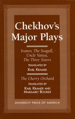 Chekhov's Major Plays: Ivanov, the Seagull, Unc... 0761805648 Book Cover