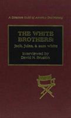 The White Brothers: Jack, Jules, and Sam White 0810823144 Book Cover