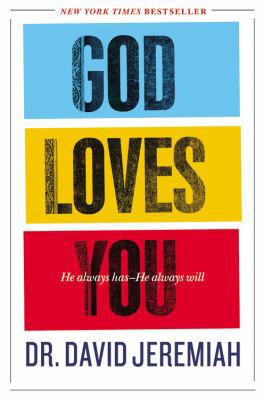 God Loves You: He Always Has--He Always Will [Large Print] 1455522627 Book Cover