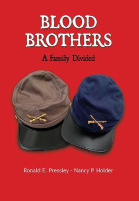 Blood Brothers: A Family Divided 0578556669 Book Cover