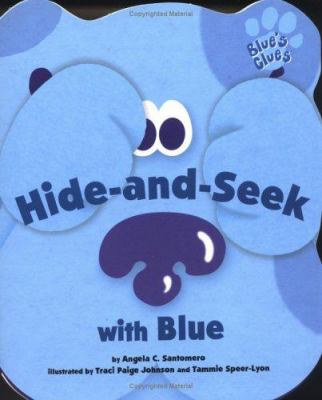 Hide-And-Seek With Blue (Blue's Clues) 0689824459 Book Cover