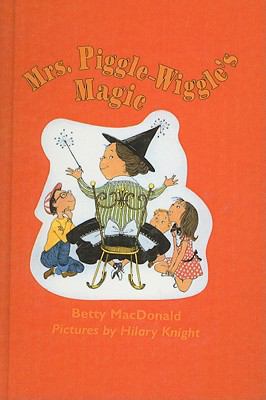 Mrs. Piggle-Wiggle's Magic 0812400747 Book Cover