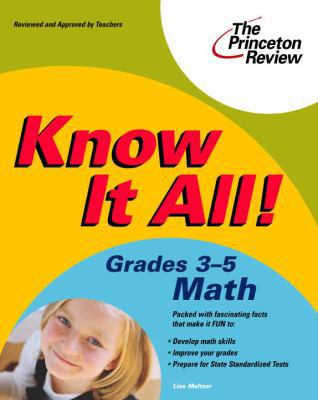 Know It All! Grades 3-5 Math (K-12 Study Aids) 0375763759 Book Cover