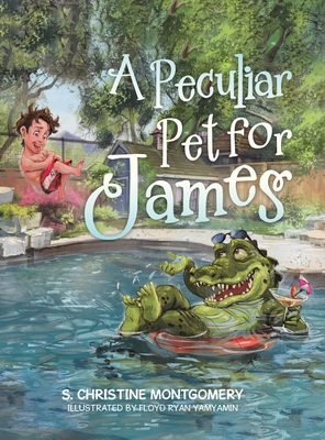 A Peculiar Pet for James 0228870658 Book Cover