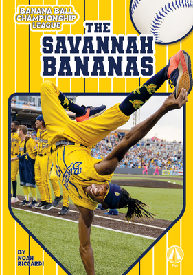 Savannah Bananas B0GL7M7Q85 Book Cover