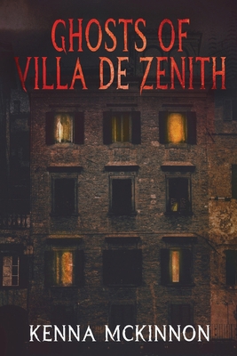 Ghosts of Villa de Zenith [Large Print] 4824194164 Book Cover