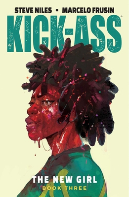 Kick-Ass: The New Girl Volume 3 1534313494 Book Cover