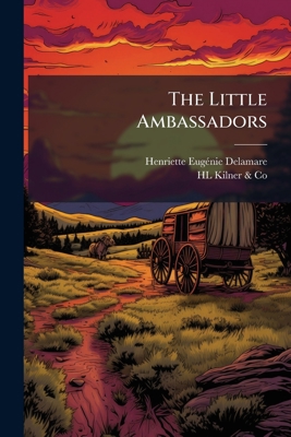 The Little Ambassadors 1144840589 Book Cover