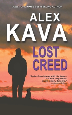 Lost Creed: (Book 4 A Ryder Creed K-9 Mystery) 0997389796 Book Cover