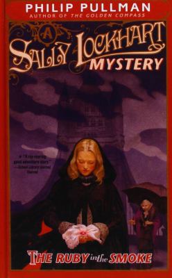 The Ruby in the Smoke (Sally Lockhart Mysteries) 1435249909 Book Cover