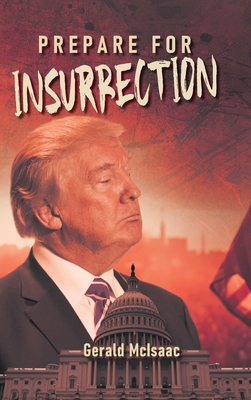 Prepare for Insurrection [Large Print] 1963068920 Book Cover