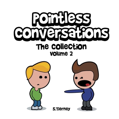 Pointless Conversations: The Collection - Volum... 1789820871 Book Cover