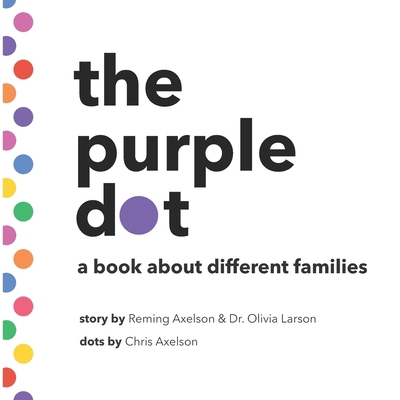 The purple dot: a book about different families B0BSHWB8GP Book Cover