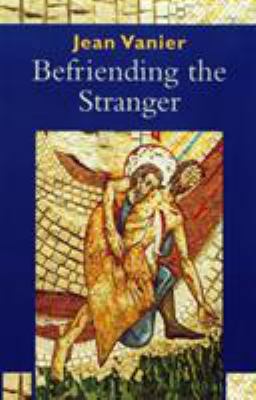 Befriending the Stranger 0232525986 Book Cover