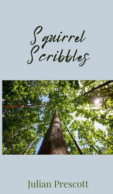 Squirrel Scribbles 1805671839 Book Cover