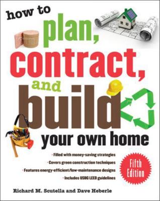 How to Plan, Contract, and Build Your Own Home 0071603301 Book Cover