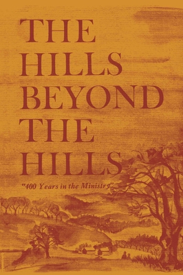 The Hills Beyond the Hills 1493077392 Book Cover
