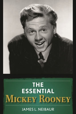 Essential Mickey Rooney 1442260955 Book Cover
