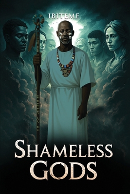 Shameless Gods 1917846681 Book Cover
