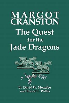 MARGOT CRANSTON The Quest for the Jade Dragons 1461156203 Book Cover