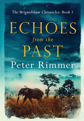 Echoes from the Past 1838286780 Book Cover