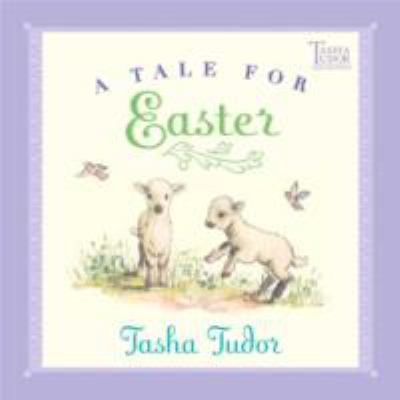 A Tale for Easter 0689828446 Book Cover