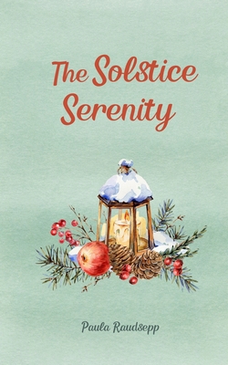 The Solstice Serenity B0DQ1XPSVS Book Cover