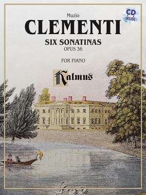 Clementi: Six Sonatinas, Opus 36 [With CD (Audio)] 0739098527 Book Cover