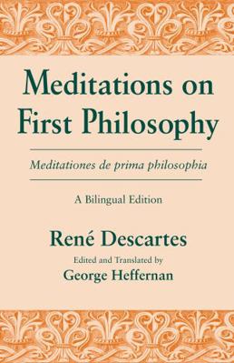 Meditations on First Philosophy/ Meditationes d... 0268013810 Book Cover