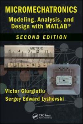 Micromechatronics: Modeling, Analysis, and Desi... B0071GIFOY Book Cover