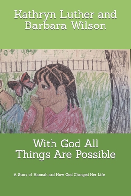 With God All Things Are Possible 1726265285 Book Cover