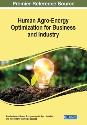 Human Agro-Energy Optimization for Business and... 1668441195 Book Cover