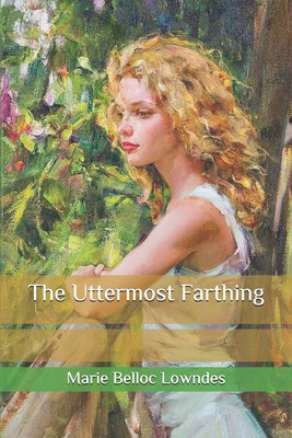 The Uttermost Farthing B08R86W8FH Book Cover
