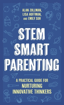 Stem Smart Parenting: A Practical Guide for Nur... B0D9PSM4W8 Book Cover