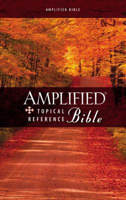 Amplified Topical Reference Bible-Am 0310934745 Book Cover