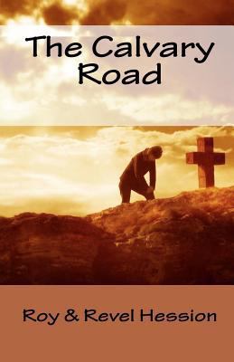 The Calvary Road 1450514499 Book Cover